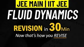 Fluid Dynamics - Part 2 | Complete REVISION for JEE Physics | IIT JEE | Mohit Sir (IIT KGP)