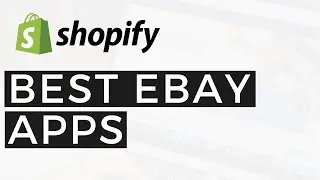 eBay Shopify Apps: eBay Shopify Integration