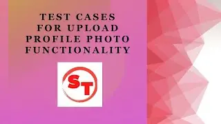 Test cases for upload profile photo functionality