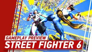 New Street Fighter 6 Gameplay - Is Capcom Bringing Its 'A' Game This Time Around?