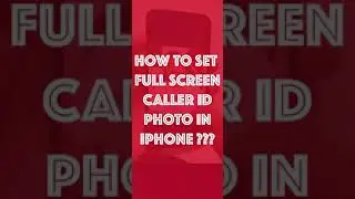 How to Set iPhone Incoming Call Full Screen Picture? 🔥🔥 iPhone Tips