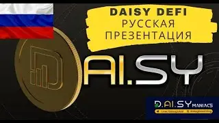 Daisy AI - DeFi Launchpad - Russian Presentation 26.05.2021