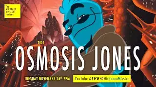 OSMOSIS JONES (2001) | The Micheaux Mission LIVE