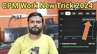 CPM Work Kaise Kare 2024 | CPM Work New Trick 2024 | Mobile Doller Trick 2024