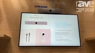 ISE 2020: Cisco Demos Webex on Samsung Display With Room USB Device for Huddle Room Application