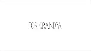 For Grandpa