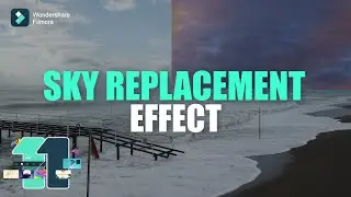 Sky Replacement Effect in Filmora 11 | Filmora 11 Tutorials