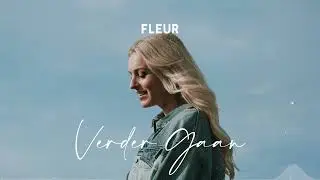 FLEUR - Verder Gaan