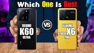 XIAOMI POCO X6 PRO vs XIAOMI REDMI K60 ULTRA