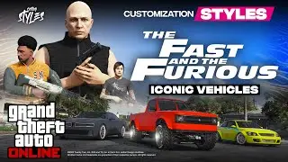 GTA Online - Fast and Furious: Iconic Cars | Customization Styles