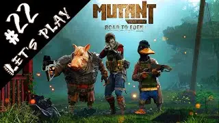 ЛОКАЦИЯ: ЗАПЕЧАТАННЫЕ ВОРОТА // ПРОХОЖДЕНИЕ #22 // MUTANT YEAR ZERO: ROAD to EDEN