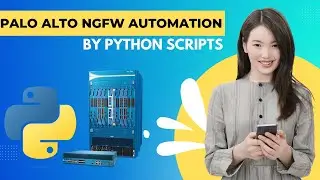 Palo Alto Automation | Python Scripts | Network Automation | By Nitin Sir