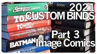 My Custom Bound Comics of 2021 Part 3: Image Comics