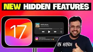 iOS 17 New Hidden Features, Tricks, Tips and Settings in Hindi