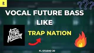 How to make EPIC Future Bass like Trap Nation in FL studio 20 | Vocal Chop in Future Bass Tutorial