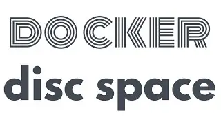 Disc space eager Docker | How to release huge chunk of disc space used by docker