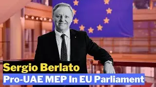 Sergio Berlato: Pro-UAE MEP In EU Parliament #SergioBerlato #UAE #EUParliament