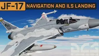 DCS | JF-17 Waypoint Entry, Navigation and ILS Landing (Updated: Check Description).