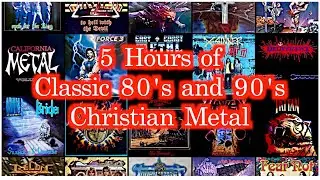 5 HOURS of 80's - 90's CHRISTIAN METAL with OVER 25 BANDS!