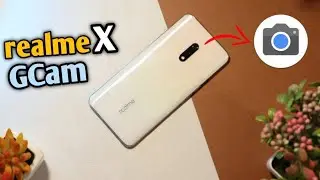 How To Install GCam 7.2  in Realme X🔥| Best GCam Setting For Realme Devices