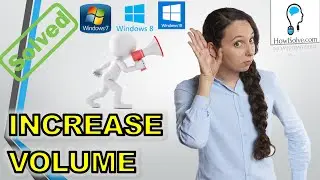 How to Boost Windows 10, 8, 7 Volume for Free