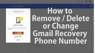 How to Change or Remove Gmail Recovery Phone Number