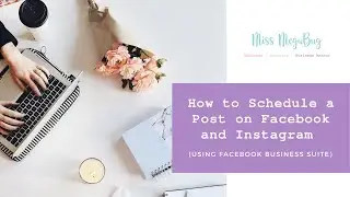 How to Schedule a Post on Facebook and Instagram (Using Facebook Business Suite) - 2021