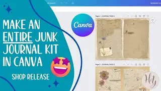 Make an entire Junk Journal Kit to use or SELL - See this Amazing Canva Template in Action