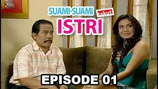 Suami Suami Takut Istri Episode 1 - Akibat 