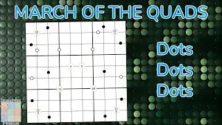 March of the Quads: Dot Dot Dot