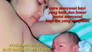 posisi menyusui bayi yang baik dan benar khusus ibu menyusui