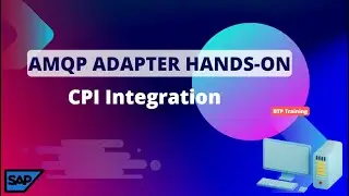 How to use AMQP adapters with SAP CPI in BTP? part -15