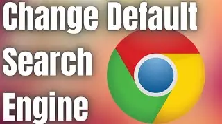 How To Change The Default Search Engine In Google Chrome!