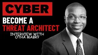 How to be successful in cyber security | Interview with Otha Mabry