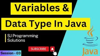 Variables in Java | Data Types and Types Casting in Java | Implicit and Explicit Casting | Session 3