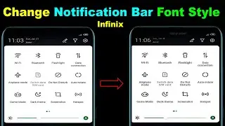 How to Change Notification Bar Font Style In Infinix Hot 9 Pro