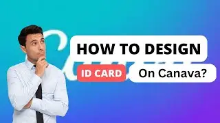 How to Design an ID Card in Canva | Step-by-Step Tutorial for Beginners