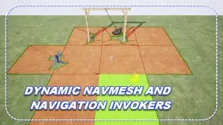 Fully Dynamic NavMesh And Navigation Invokers; UNREAL ENGINE