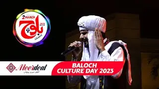 Mela Naseeban Ja | Ali Akbar | 2 March 2023 Baloch Culture Day | Meer Deal