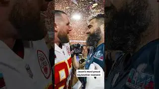 Jason Kelce shares his most proud big brother moment of Travis Kelce #nfl #traviskelce #family ly