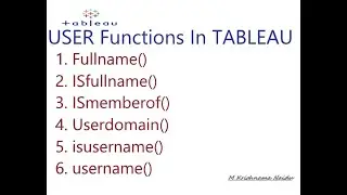 RLS- Row Level Security - User Functions  In TABLEAU