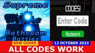 *ALL CODES WORK* [Update] Supreme Bathroom Battles ROBLOX | NEW CODES | OCTOBER 12, 2023