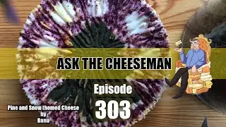 🔴 Ask the Cheeseman #303 - Happy New Year