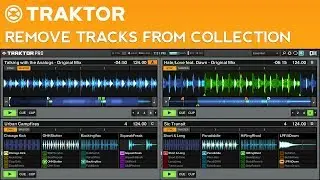 Traktor Pro 2 Tutorial: Remove Tracks from Your Collection