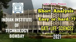 GATE LIFE SCIENCES 2021 || Expected Cut Off & Question Paper Analysis || Answer Key...By Chikis Bio