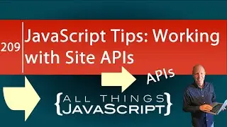 JavaScript Tip: Working with Site APIs