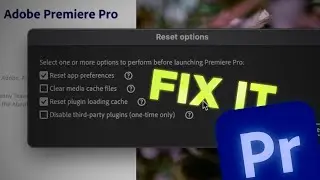 Premiere Pro WON’T START - Clear Cache with KICKSTART