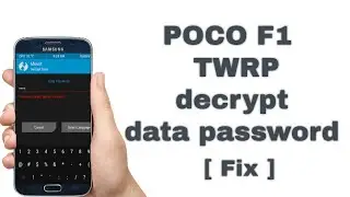 Disable force encryption poco f1 |  decrypt data twrp password  | 2020