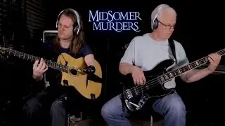 Marc and Phil - Midsomer Murders Theme Song