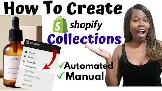 How To Create Collections On Shopify Store | Shopify Collections Page